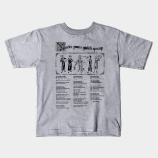 Never Gonna Giveth You Up Kids T-Shirt